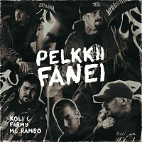 Koli-C, Farmy, MC Rambo – Pelkkii Fanei
