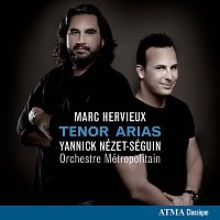 Orchestre Métropolitain, Yannick Nézet-Séguin, Marc Hervieux – Tenor Arias