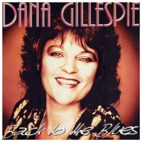 Dana Gillespie – Back To The Blues