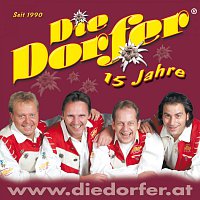 Die Dorfer – 15 Jahre