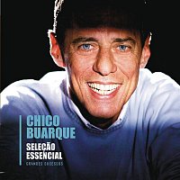 Chico Buarque – Selecao Essencial - Grandes Sucessos - Chico Buarque