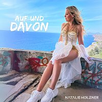 Natalie Holzner – Auf und davon