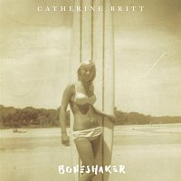 Catherine Britt – Boneshaker