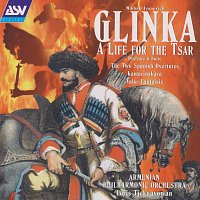 Armenian Philharmonic Orchestra, Loris Tjeknavorian – Glinka: A Life For The Tsar - suite; 2 Spanish Overtures