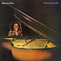 Roberta Flack – Killing Me Softly