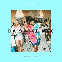 Usher, Ella Mai – Don't Waste My Time (Da Sauce Remix)