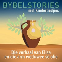 Die Verhaal Van Elisa En Die Arm Weduwee Se Olie [In Afrikaans]