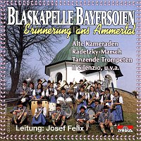 Blaskapelle Bayersoien – Erinnerung ans Ammertal