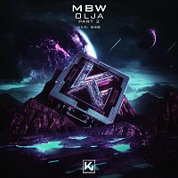 MBW – Olja, Pt. 2