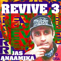 Jas (Anaamika) – Revive 3