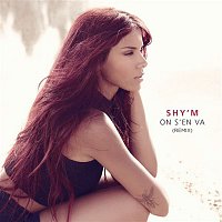 Shy'M – On s'en va (Remix)