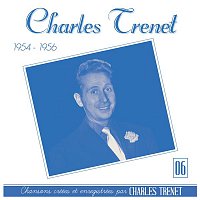Charles Trenet – 1954 - 1956 (Remasterisé en 2017)