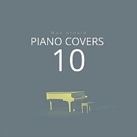 Max Arnald – Piano Covers 10