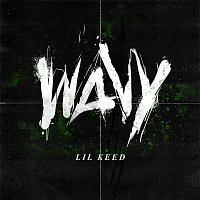 Lil Keed – Wavy