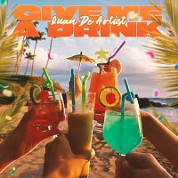 Přední strana obalu CD Give Me A Drink