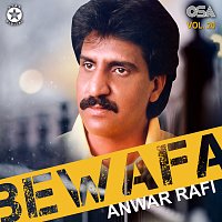 Anwar Rafi – Bewafa, Vol. 20