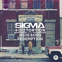 Sigma, Diztortion, Jacob Banks – Redemption