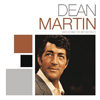 Dean Martin – Welcome To My World