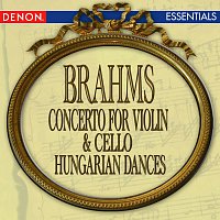 Přední strana obalu CD Brahms: Concerto for Violin & Cello - Hungarian Dance Nos. 4 & 5