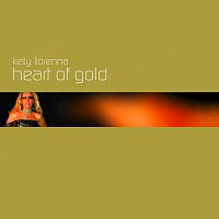Kelly Llorenna – Heart Of Gold