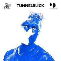 The Good Kidz, Philipp Dittberner – Tunnelblick