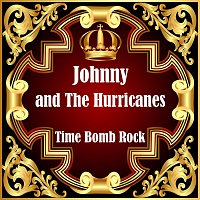 Johnny, The Hurricanes – Time Bomb Rock