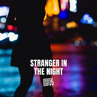 Gestort aber GeiL – Stranger in the night