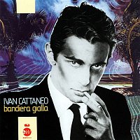 Ivan Cattaneo – Bandiera gialla