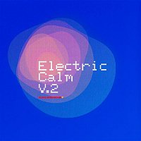 Various Artists.. – Global Underground - Electric Calm Vol. 2