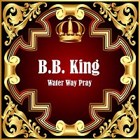 Water Way Pray