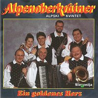 Original Alpenoberkrainer – Ein goldenes Herz