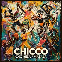 Chicco – Chomesa / Masala