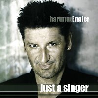 Hartmut Engler – Just A Singer