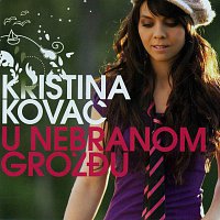 Kristina Kovač – U nebranom grožđu