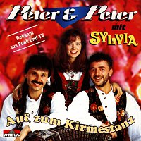 Peter & Peter (mit Sylvia) – Auf zum Kirmestanz