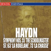 Haydn: Symphony Nos. 55 "The Schoolmaster", 57, 63 "La Roxelane" & 73 'La Chasse'