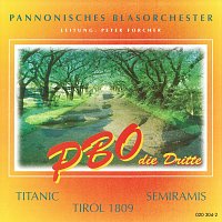 Pannonisches Blasorchester – Pbo Die Dritte