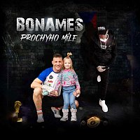 Bonames – Prochyho míle