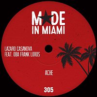 Lazaro Casanova – ACHE (feat. Oba Frank Lords)
