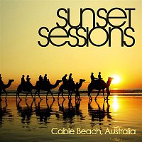 Various  Artists – Sunset Sessions - Cable Beach, Australia