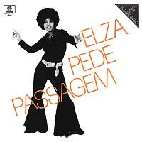 Elza Soares – Elza Pede Passagem