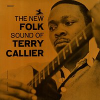 Terry Callier – The New Folk Sound Of Terry Callier [Deluxe Edition]