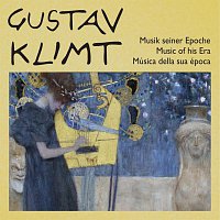 Přední strana obalu CD Gustav Klimt - Musik seiner Epoche - Music of his Era