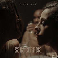 Sara Correia – Dizer Nao