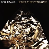Rogue Wave – Asleep At Heaven's Gate
