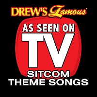 The Hit Crew – Drew's Famous As Seen On TV: Sitcom Theme Songs