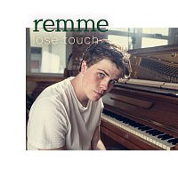 Remme – lose touch