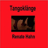 Renate Hahn – Tangoklange