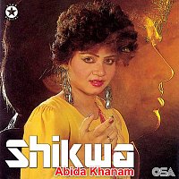 Abida Khanam – Shikwa