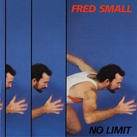 Fred Small – No Limit